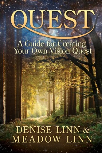 quest a guide for creating your own vision quest