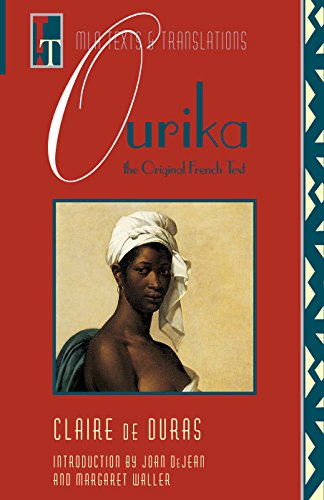 Ourika: The Original French Text (Texts and Translations) (French Edition)