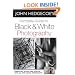 Complete Guide to Black and White Photography