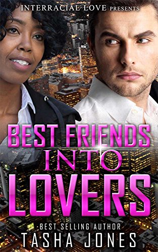 Best Friends Into Lovers (BWWM Romance)
