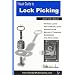 Visual Guide to Lock Picking (2nd Edition)