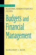 The Jossey-Bass Academic Administrator's Guide to Budgets and Financial Management (Jossey_Bass Academic Administrator's Guide Books)