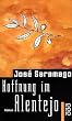 Hoffnung im Alentejo
