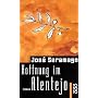 Hoffnung im Alentejo