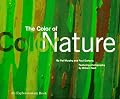 The Color of Nature: An Exploratorium Book
