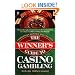 Winner's Guide to Casino Gambling: 3rd Revised Edition