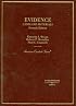 Evidence, Cases and Materials, (American Casebook Series)