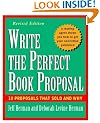 Write the Perfect Book Proposal: 10 That Sold and Why
