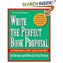 Write the Perfect Book Proposal: 10 That Sold and Why