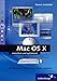 Mac OS X Panther v10.3: Einrichtung und Optimierung - mit iTunes 4 und iPhoto 4 (Galileo Design)