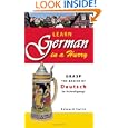 Learn German in a Hurry: Grasp the Basics of German Schnell! by Edward Swick