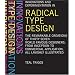Radical Type Design