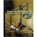 Health Economics : Theories, Insights, and Industry Studies (2000 Update)