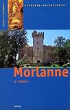 Search : Morlanne: Le château (Collection des guides d'Aquitaine)