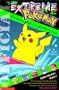 Extreme Pokemon: The Ultimate Guide for Poke-Fanatics! (Pokemon (Scholastic Paperback))