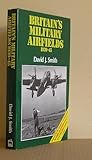 Britain's military airfields 1939-1945