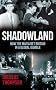 Shadowland: How the Mafia Bet Britain in a Global Gamble