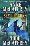 Sky Dragons: Dragonriders of Pern (Pern: The Dragonriders of Pern)