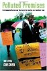 Polluted Promises: Environmental Racism and the Search for Justice in a Southern Town