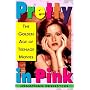 Pretty in Pink
