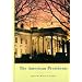 The American Presidents: Critical Essays (Garland Reference Library of the Humanities)