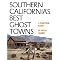 Ghost Towns You'll Never Forget