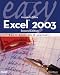 Books : Easy Microsoft Excel 2003 (2nd Edition) (Easy)
