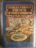 Charles Virion's French country cookbook