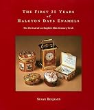 The First 25 Years of Halcyon Days Enamels The Revival of an English 18th-Century Craft