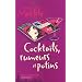 Cocktails, rumeurs et potins