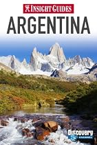 Argentina Insight Guide (Insight Guides Argentina)