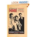 The History of the NME: High Times and Low Lives at the World's Most Famous Music Magazine