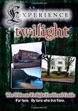 Experience Twilight: The Ultimate Twilight Fan Travel Guide