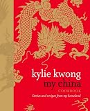 My China: A Feast for All the Senses