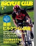 BiCYCLE CLUB (バイシクル クラブ) 2010年 07月号 [雑誌]