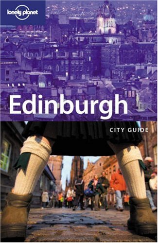 Edinburgh (Lonely Planet City Guide)