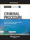 Casenotes Legal Briefs Criminal Procedure: Keyed to Kamisar Lafave Israel King and Kerr (Casenote Legal Briefs)