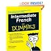 Intermediate French For Dummies (For Dummies (Language & Literature))