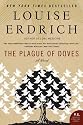 The Plague of Doves: A Novel (P.S.)