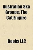 Australian Ska Groups: The Cat Empire