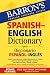 Barron's Spanish-English Dictionary (Barron's Bilingual Dictionaries)
