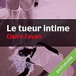 Le tueur intime (Will Edwards 1) | Claire Favan