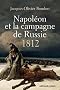 Napol�on et la campagne de Russie: 1812