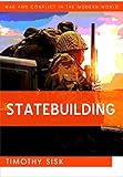 Statebuilding : consolidating peace after civil war