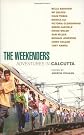 The Weekenders: Adventures in Calcutta