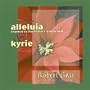 Alleluia to the Pachelbel Canon in D / Kyrie