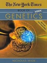 The "New York Times" Book of Genetics