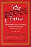 The Kosher Sutra: Eight Sacred Secrets for Reigniting Desire and Restoring Passion for Life