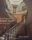 The Genius of Robert Adam: His Interiors
