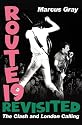 Route 19 Revisited: The "Clash" and "London Calling"